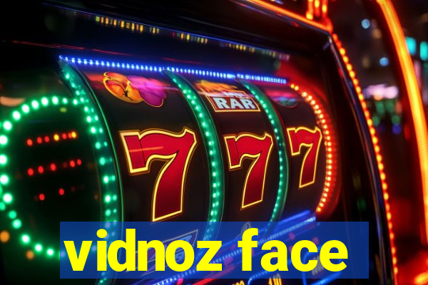 vidnoz face